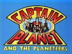 Captain Planet and the Planeteers Captain Planet and the Planeteers